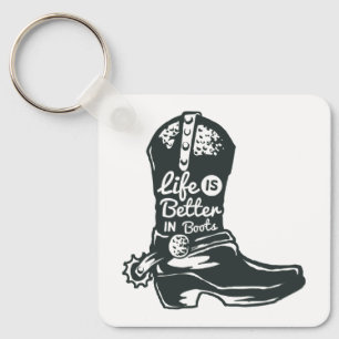 Life Is Better in Boots Keychain – Cute Country