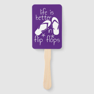 Life Is Better In Flip Flops Hand Fan