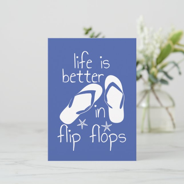 Life Is Better In Flip Flops   Invitation (Standing Front)