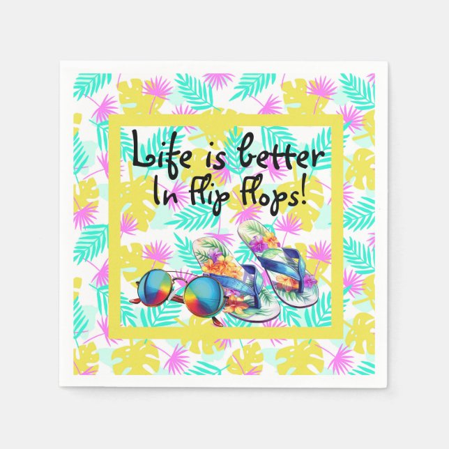 Life Is Better In Flip Flops  Napkin (Front)