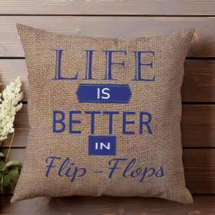 Life is better in flip flops nautical beach summer outdoor pillow