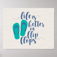 Life is better in Flip Flops