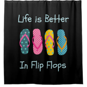 Life is Better in Flip Flops Summer