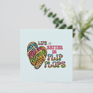 Life is Better in Flip Flops- Summer Vibes