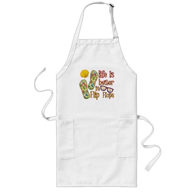 Life is Better in Flip Flops | Summer Vibes Long Apron (Front)
