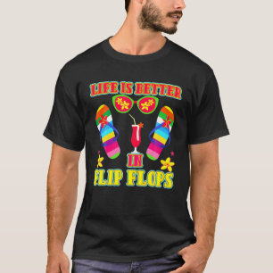 Life Is Better In Flip Flops Swimmer Funny Swimmin T-Shirt