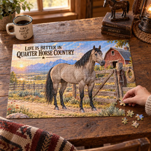 Life Is Better in Quarter Horse Country Rustic Jigsaw Puzzle