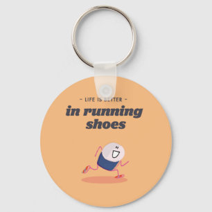 Life is better in running shoes keychain