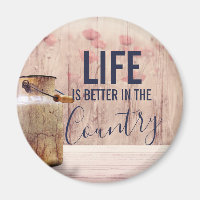 Life is Better in the Country Quote with Milk Can