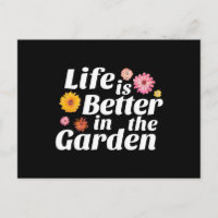 Life is Better in the Garden - Zinnia Flower