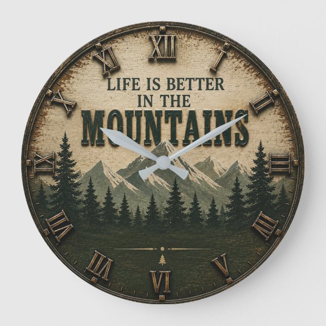 Life Is Better in the Mountains Mountain Forest Large Clock (Front)