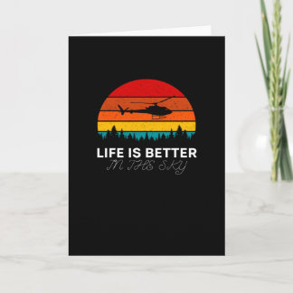 Life Is Better In The Sky - Helicopter Card