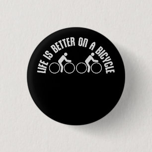 Life is Better on a Bicycle Cycling Quote Sport 1 Inch Round Button
