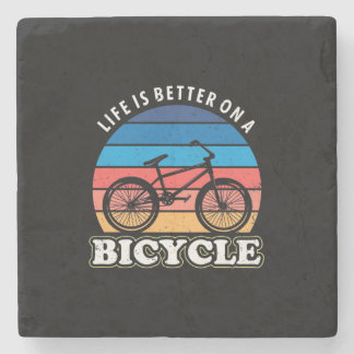 Life Is Better On A Bicycle Stone Coaster