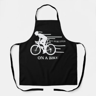 Life Is Better On A Bike Cycling Bicycle Cyclist B Apron
