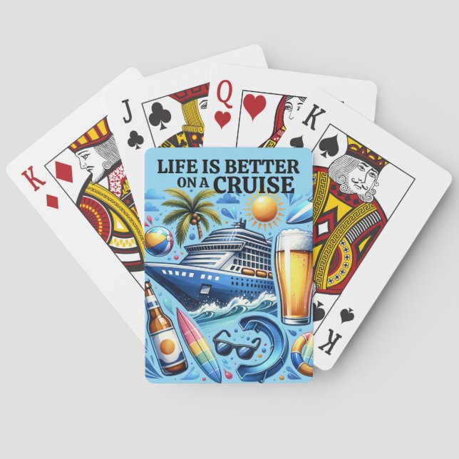 Life is Better on a Cruise Deck of Cards (Back)