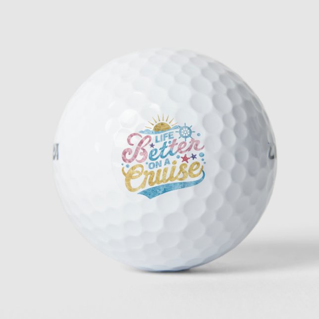 Life Is Better On A Cruise Family Vacation Matchin Golf Balls (Front)
