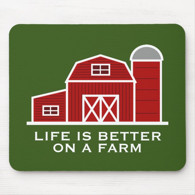 Life is better on a farm red barn house custom  mouse pad (Front)