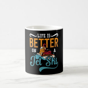 Life Is Better On A Jet Ski Jet Skiing Jetski Coffee Mug