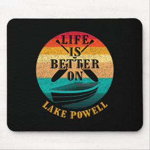 Life Is Better On Lake Powell Funny Boating Humour Mouse Pad