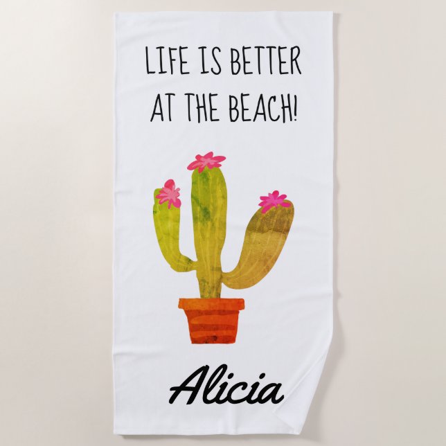 Life is better on the beach cute cactus print beach towel (Front)