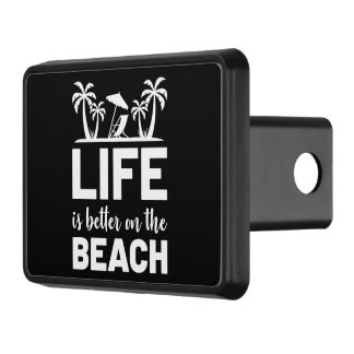 Life is Better on the Beach Quote (White) Trailer Hitch Cover