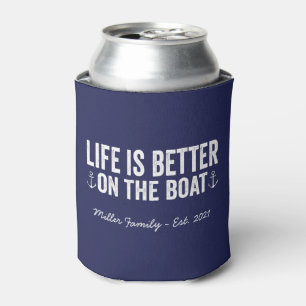 Life is Better On the Boat Name Navy Can Cooler