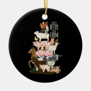 Life is better on the Farm, Cute Animals, Country  Ceramic Ornament