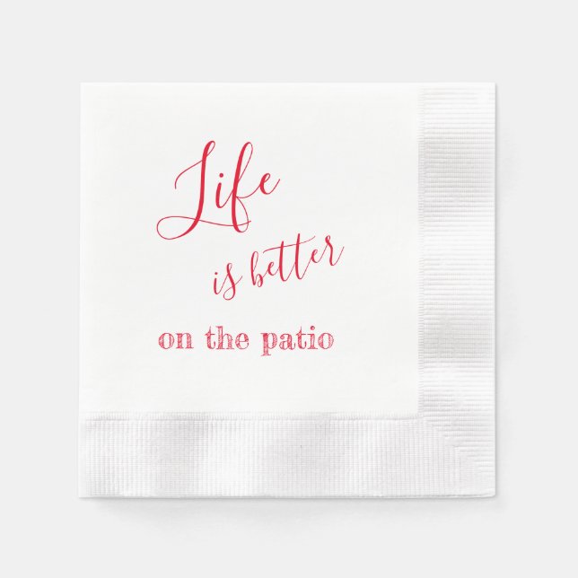 Life Is Better On The Patio Quote Red Script Napkin (Front)