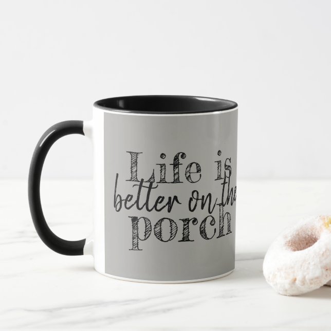 Life is better on the porch mug (With Donut)