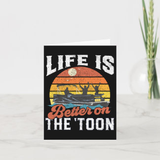 Life Is Better On The Toon Pontoon Boat Boating Gi Card