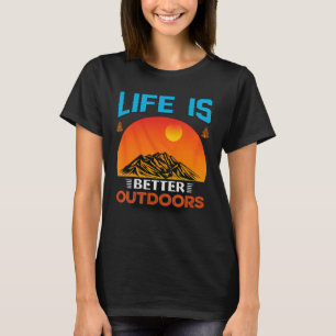 Life Is Better Outdoors retro T-Shirt