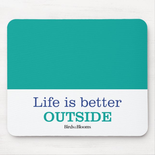 Life is Better Outside Mouse Pad (Front)