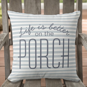 Life is Better Porch Stylish Blue White Stripes Outdoor Pillow