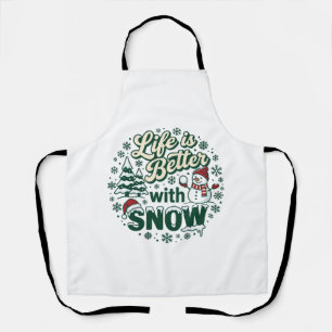 Life Is Better Snow Christmas Snowman Trees Snowfl Apron