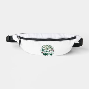 Life Is Better Snow Christmas Snowman Trees Snowfl Fanny Pack