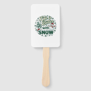 Life Is Better Snow Christmas Snowman Trees Snowfl Hand Fan
