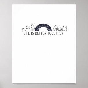 Life Is Better Together City Rainbow Artistic Desi Poster
