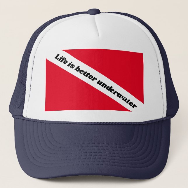 Life is better underwater scuba diver down flag trucker hat (Front)