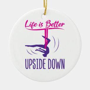 Life Is Better Upside Down Aerial Yoga Ceramic Ornament