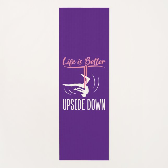 Life is Better Upside Down Aerial Yoga Yoga Mat (Front)