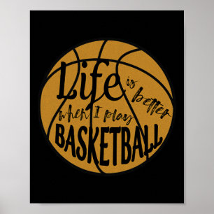 Life Is Better When I Play Sketll Poster