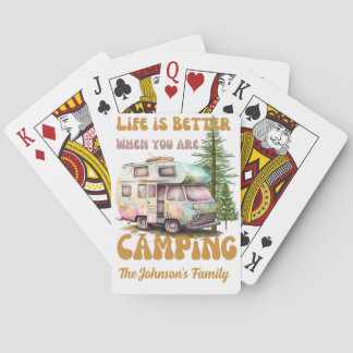 Life is better When You are camping Playing Cards