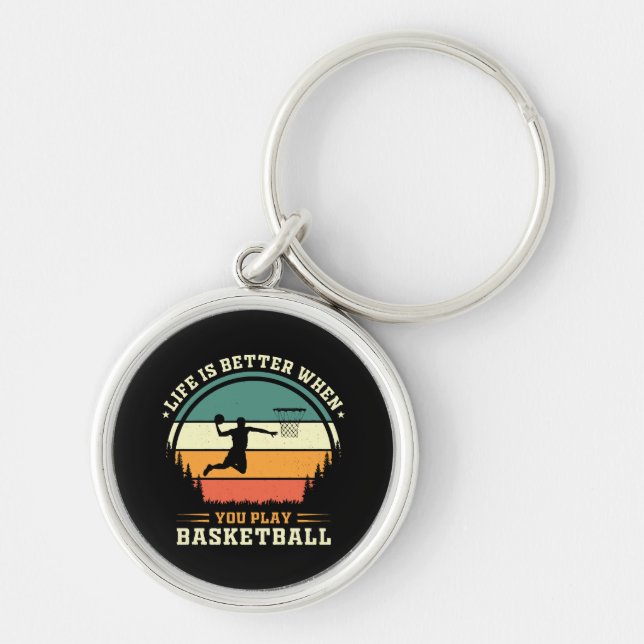 life is better when you play basketball keychain (Front)