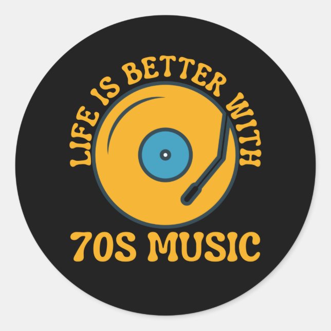 Life Is Better With 70s Music Seventies Classic Round Sticker (Front)