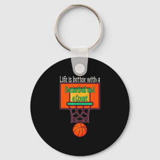 Life is better with a basketball and a court keychain