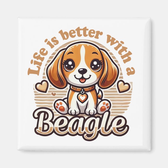 Life is Better with a Beagle - Cute Beagle  Magnet (Front)