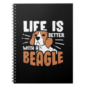 Life Is Better With A Beagle Dog Notebook