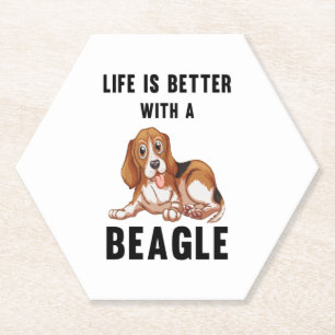 Life is better with a Beagle Paper Coaster
