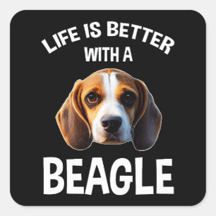Life Is Better With A Beagle Square Sticker